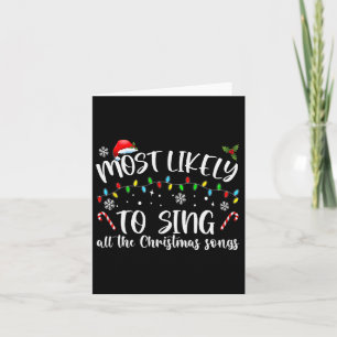 Waarschijnlijk zingen ze alle kerstliedjes kaart
