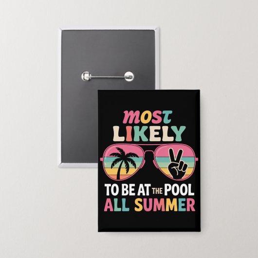 Waarschijnlijk zit je de hele zomer bij het zwemba button (Voorkant / Achterkant)
