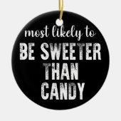 Waarschijnlijk zoeter dan Snoep Halloween Keramisch Ornament (Voorkant)