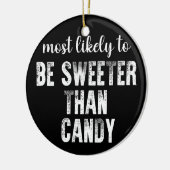 Waarschijnlijk zoeter dan Snoep Halloween Keramisch Ornament (Links)