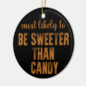 Waarschijnlijk zoeter dan Snoep Halloween Keramisch Ornament (Links)