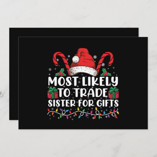 Waarschijnlijk Zult U Zuster Ruilen Tegen Cadeaus  Kaart (Voorkant / Achterkant)