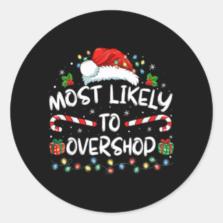 Waarschijnlijkste om teveel te winkelen Familie Cr Ronde Sticker