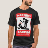 waarschuwend fascisme t-shirt (Voorkant)