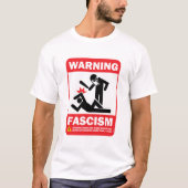 waarschuwend fascisme t-shirt (Voorkant)
