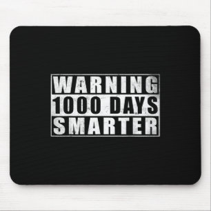 Waarschuwing 1000 dagen slimmer 1000 dagen school muismat