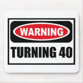 WAARSCHUWING 40 Mousepad Muismat (Voorkant)