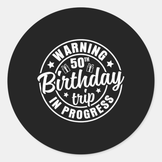 Waarschuwing 50e verjaardag reis in uitvoering Gra Ronde Sticker (Voorkant)