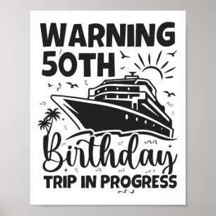 Waarschuwing 50e Verjaardag Trip Gaande 50 Jaar Ou Poster