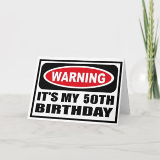 Waarschuwing 50ste verjaardag kaart