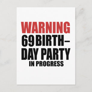 Waarschuwing 69 Verjaardagsfeestje In Bezig Uitnodiging Briefkaart