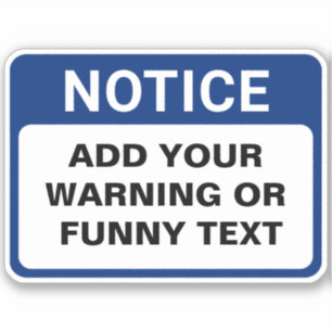 Waarschuwing Aangepast teken Sticker