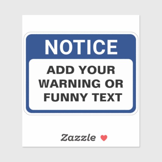 Waarschuwing Aangepast teken Sticker (Vel)
