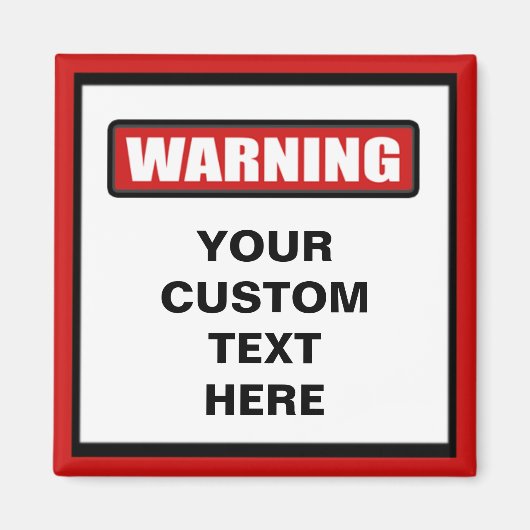 Waarschuwing aangepaste magneet (Voorkant)