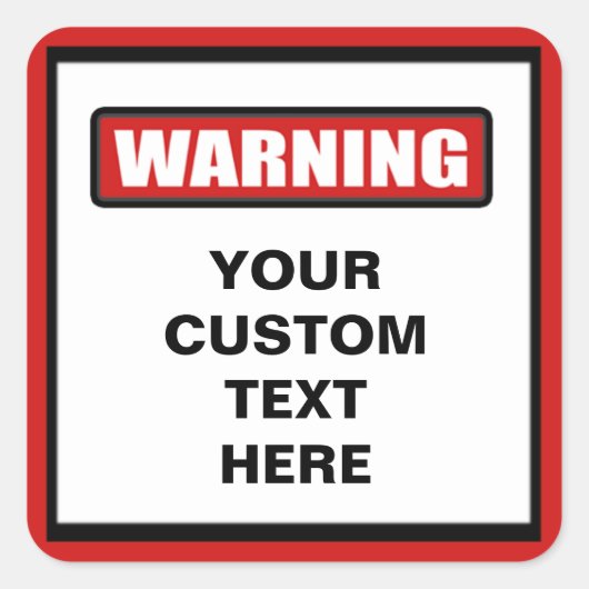 Waarschuwing Aangepaste Sticker (Voorkant)