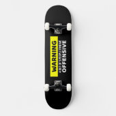 Waarschuwing Aanstootgevend Skateboard Design (Voorkant)