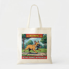 Waarschuwing Actieve Zoomies Franse Bulldog Grappi Tote Bag
