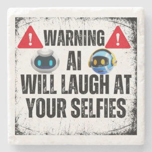 Waarschuwing: AI zal lachen om je Selfies.w Stenen Onderzetter