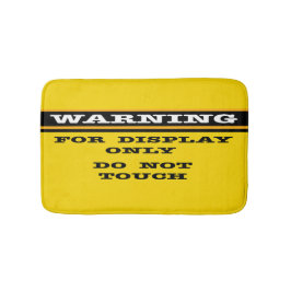 Waarschuwing Alleen voor weergave Niet aanraken Badmat