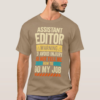Waarschuwing assistent-editor t-shirt