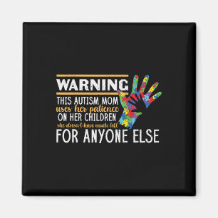 Waarschuwing Autism Patiëntenmoeder Autistische ki Magneet