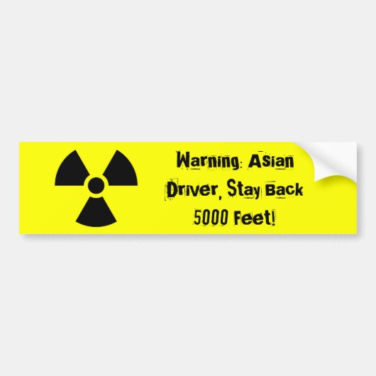 Waarschuwing: Aziatische chauffeur, blijf 5000 voe Bumpersticker (Voorkant)