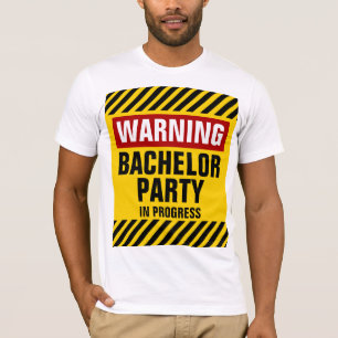 Waarschuwing: Bachelor Party in uitvoering T-shirt