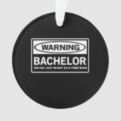 Waarschuwing Bachelor Party Ornament (voorkant)