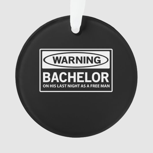 Waarschuwing Bachelor Party Ornament (voorkant)