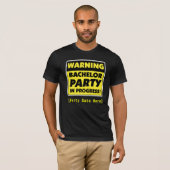  Waarschuwing Bachelor Party T-shirt (Voorkant volledig)