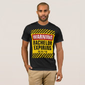 Waarschuwing Bachelor Vervaldatum Partij T-shirt (Voorkant volledig)