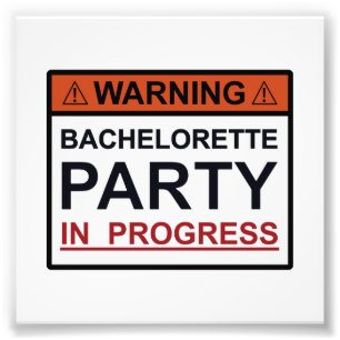 Waarschuwing Bachelorette Party in uitvoering Foto Afdruk