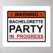 Waarschuwing Bachelorette Party in uitvoering Poster (Voorkant)