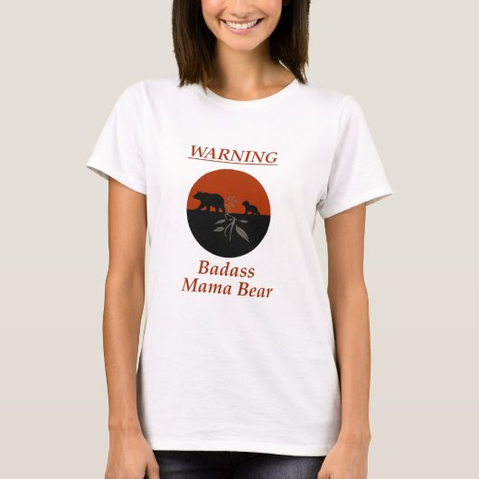 Waarschuwing: Badass Mama Beer T-shirt (Voorkant)