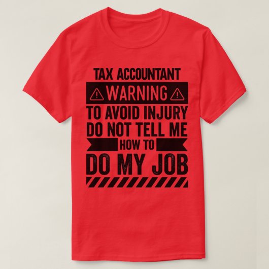 Waarschuwing belastingadministratie t-shirt (Design voorkant)