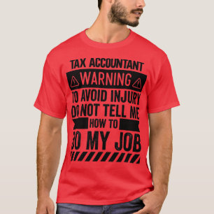 Waarschuwing belastingadministratie t-shirt