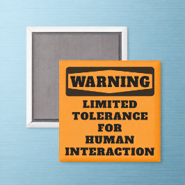Waarschuwing Beperkte Tolerantie Kantoor Humor Mag Magneet