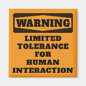 Waarschuwing Beperkte Tolerantie Kantoor Humor Mag Magneet (Voorkant)