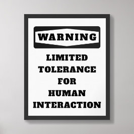 Waarschuwing Beperkte Tolerantie Poster