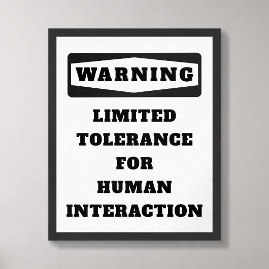 Waarschuwing Beperkte Tolerantie Poster