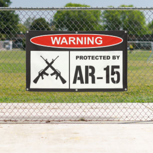 Waarschuwing Beschermd Door AR-15 Thuisbedrijf Spandoek
