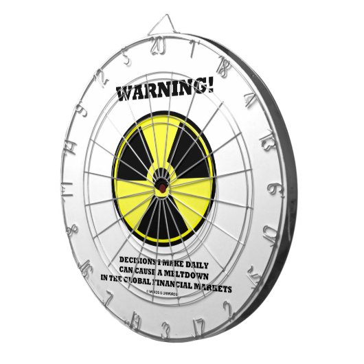 Waarschuwing! Beslissing dagelijkse oorzaak Meltdo Dartbord (Voorkant Rechts)