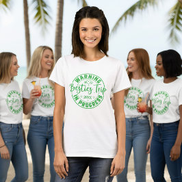 Waarschuwing Besties Trip in uitvoering Groen op w T-shirt