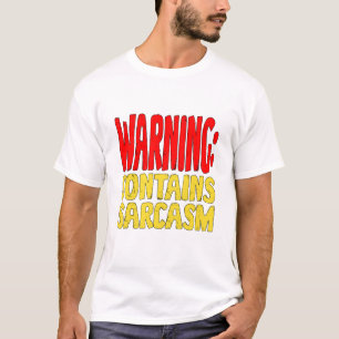 Waarschuwing Bevat Sarcastische Grappige Geestige T-shirt