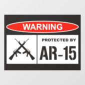 Waarschuwing beveiligd door AR-15 Home Business Raamsticker (Vel)