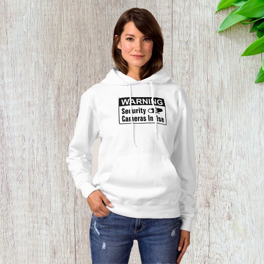 Waarschuwing Beveiligingscamera in gebruik Vrouwen Hoodie