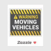 Waarschuwing Bewegende Voertuigen Sticker (Vel)