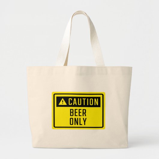 Waarschuwing Bier alleen teken Grote Tote Bag (Voorkant)