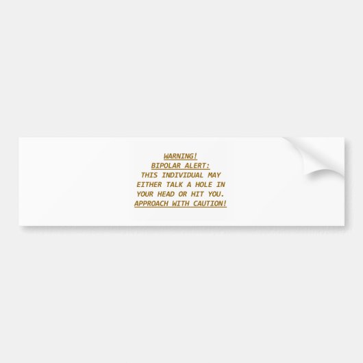 WAARSCHUWING-BIPOLAR ALERT2 BUMPERSTICKER (Voorkant)