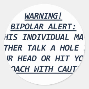 WAARSCHUWING-BIPOLAR ALERT4 RONDE STICKER